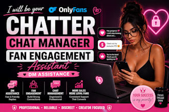 be your onlyfans chatter chat manager and fan engagement assistant dm assistance
