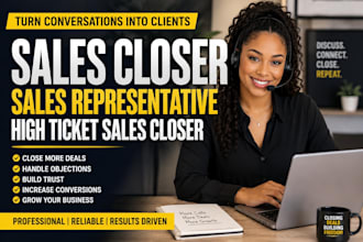 be your sales closer sales representative high ticket sales salesperson