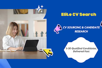 do CV sourcing and candidate sourcing for your recruitment needs
