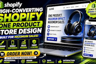 design a high converting shopify one product store that sells
