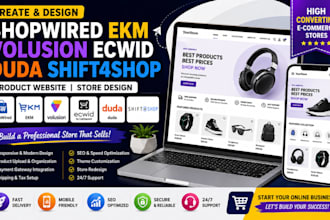 create shopwired ekm volusion ecwid duda shift4shop product website store design