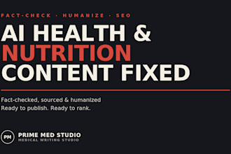 fact check and humanize your ai generated health and nutrition content