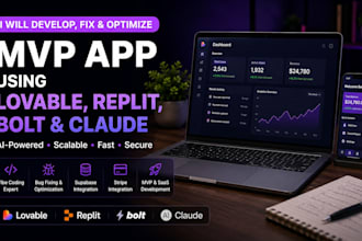 develop, fix and optimize mvp app using lovable, replit, bolt, and claude