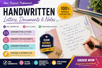 write handwritten letters, documents and notes professionaly