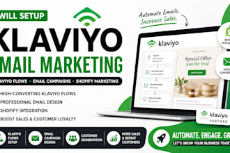 create klaviyo email marketing, shopify email flows, campaigns and automation