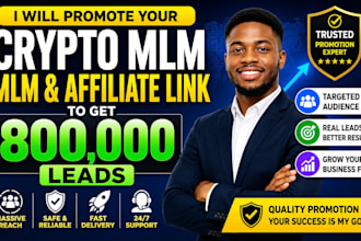 promote your crypto mlm, mlm promotion , affiliate link to get 800,000 leads