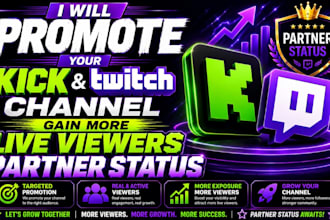 promote your kick and twitch channel to gain more live viewers partner status