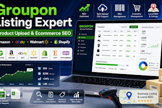 upload create optimize groupon listing etsy ebay walmart wix product SEO upload