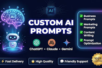 create custom ai prompts for chatgpt, claude and gemini