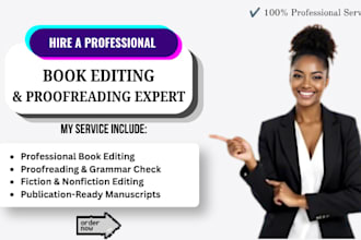 professionally edit, proofread, and polish your book or manuscript