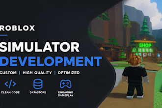 develop a custom roblox simulator game in roblox studio