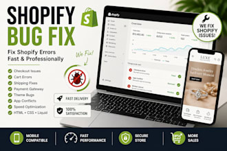 fix shopify store issues, bugs, errors, shipping, checkout and theme