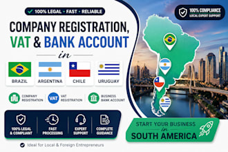 do company registration, vat, bank account in brazil, argentina, chile, uruguay