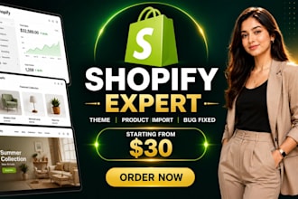 customize shopify store, upload products,  import products and fix bugs