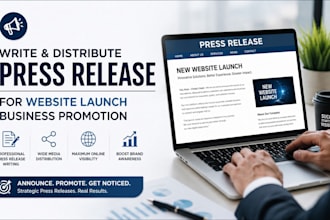 write and distribute press release for website launch and business promotion