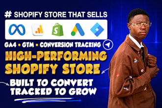 build high performing shopify store with accurate conversion tracking and ga4