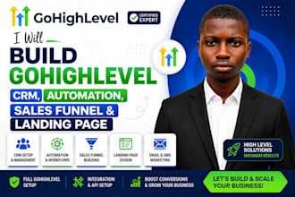 build gohighlevel CRM, automation, sales funnel and landing page