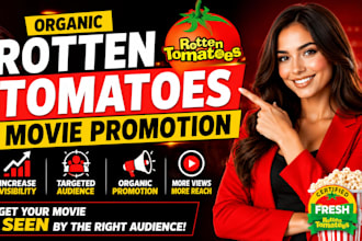virally promote your rotten tomatoes movies to boost porpcornmeter tomatometer