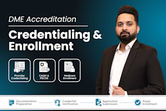 do dme accreditation, credentialing and payer enrollment