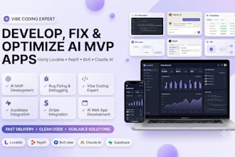 develop fix and optimize mvp apps usining lovable ai, replit, bolt, and claude