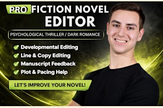 copy and line edit your dark romance comedy psychological thriller fiction novel