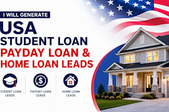generate USA student loan payday loan and home loan leads