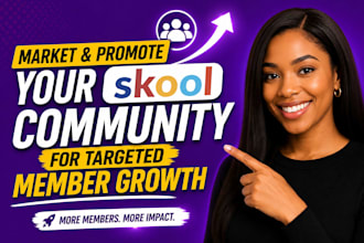 market and promote your skool community for targeted member growth