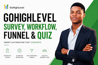 create gohighlevel survey, workflow, gohighlevel funnel and ghl quiz