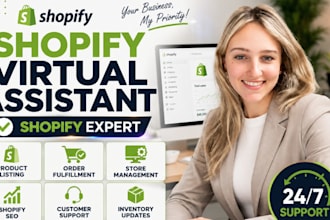 be your shopify virtual assistant, shopify store manager, shopify va expert