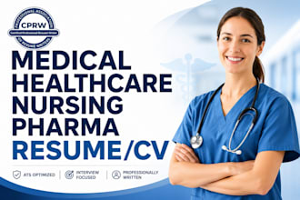 provide medical, healthcare, and nursing resume, CV writing
