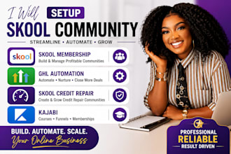 setup skool community ghl automation skool membership skool credit repair kajabi