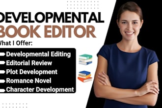 be your developmental book editor for fantasy romance thriller and mystery book