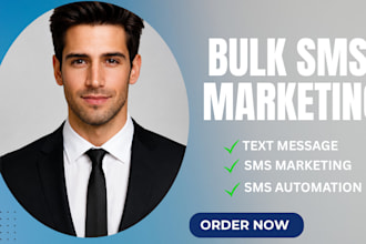 send bulk sms marketing campaign, sms blast and text message marketing