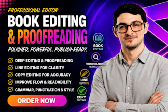 do book editing, proofreading, line editing and copy edi ting for manuscripts