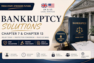 provide chapter 7 and 13 bankruptcy document, legal support, debt relief