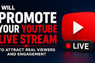 promote your youtube live stream to attract real viewers and engagement