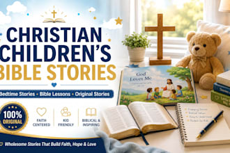 write a christian childrens bible story or bedtime story