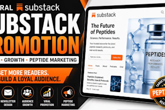 do substack promotion, newsletter, article growth substack subscribers and setup