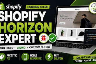 fix shopify horizon theme bugs, blocks, and liquid layout issues