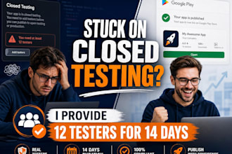 provide 12 testers for google play closed testing requirement