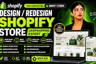 redesign or design shopify store build shopify website dropshipping shopif store