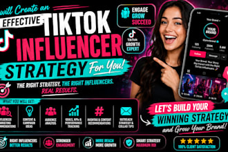 create an effective tiktok influencer strategy for you