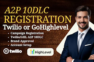 twilio a2p 10dlc gohighlevel twilio a2p  brand and campaign for SMS approval