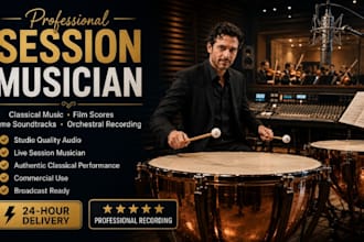 be session musician recording live versatile classical music with timpani drums