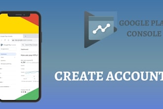 create google play console account and apple developer account