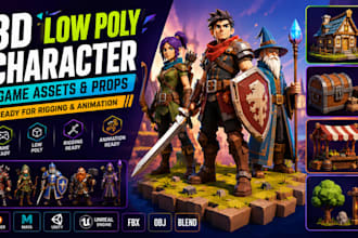 create 3d lowpoly character game assets props ready for rigging and animation