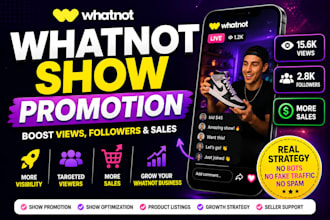 promote your whatnot live show to boost views, followers and sales