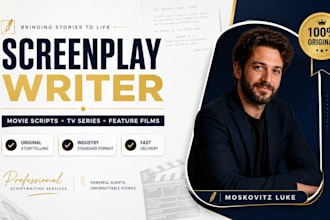 write professional screenplay, TV series script, film screenplay, movie script