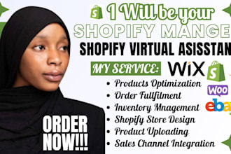 be your shopify manger, inventory management, order fulfillment, shopify va