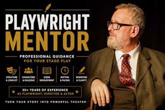 personally mentor you to write your stage play